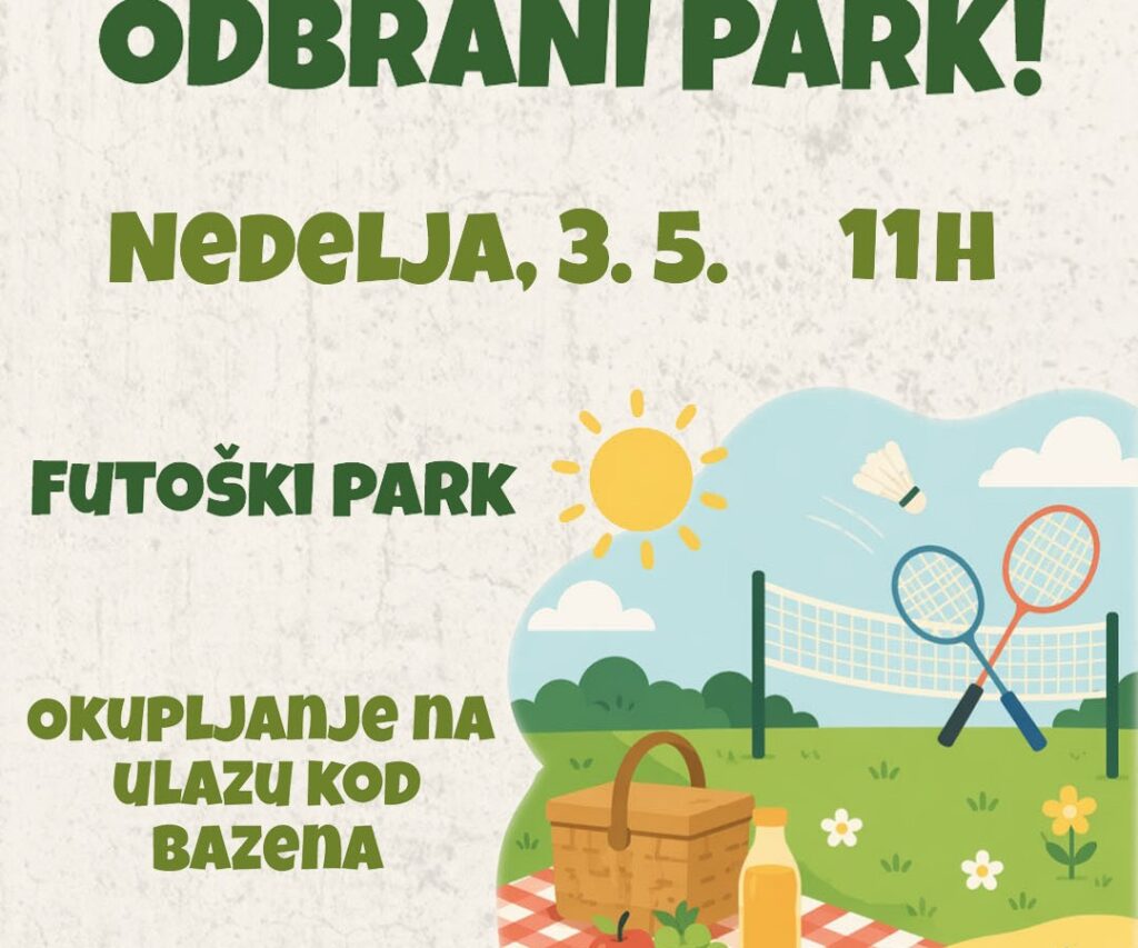 Odbranimo Futoški park